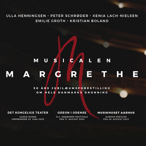Musicalen Margrethe - Spar op til 100 kr. pr. billet